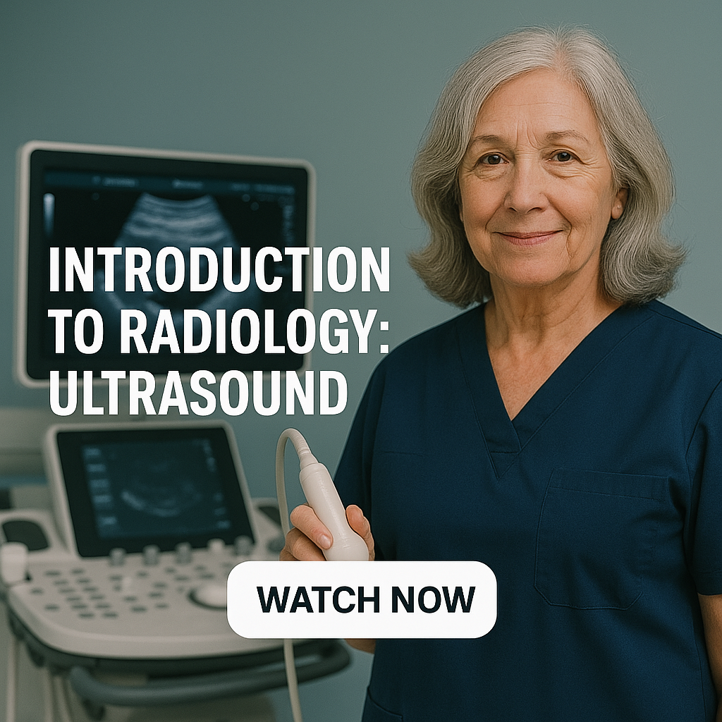 Introduction to Radiology: Ultrasound