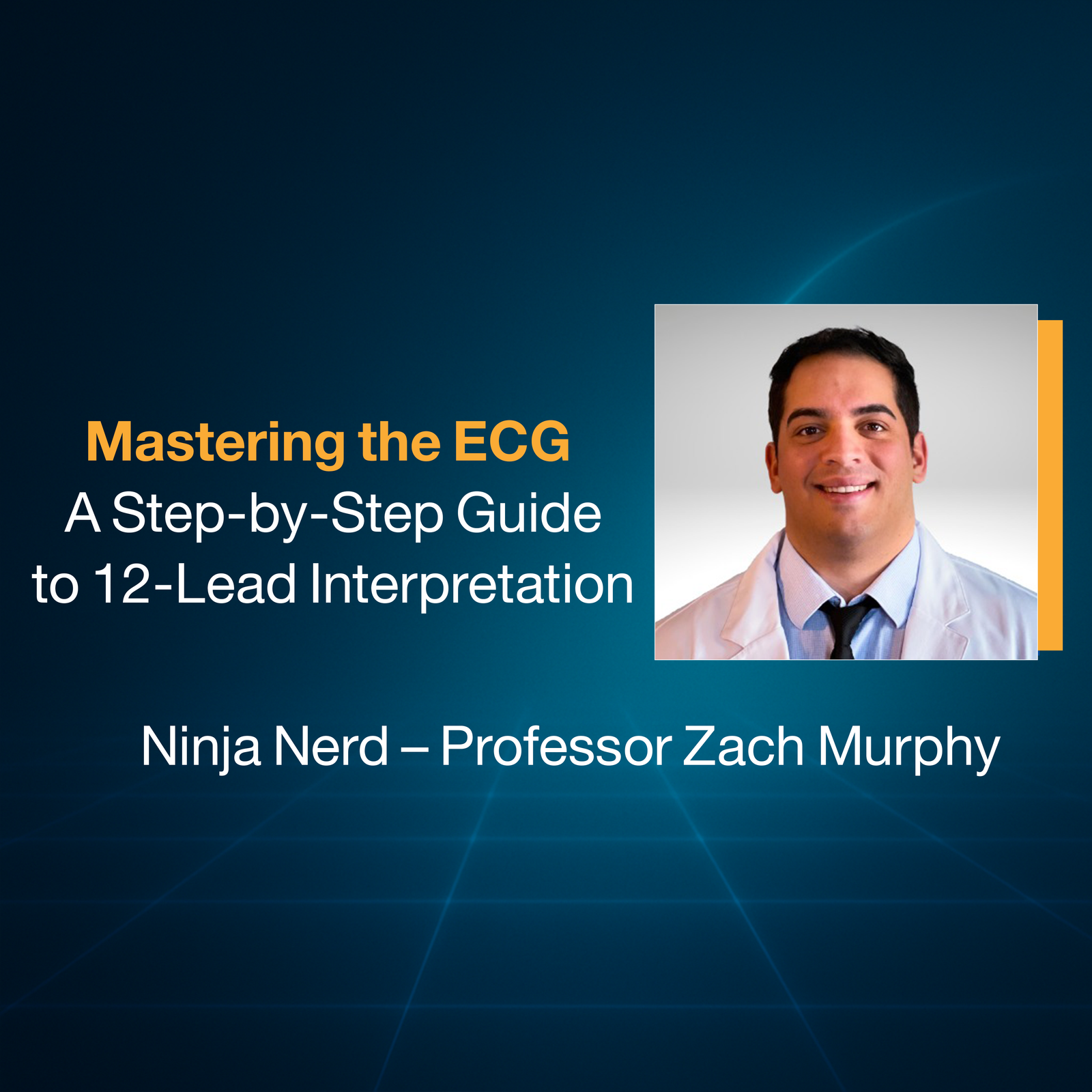Mastering the ECG: A Step-by-Step Guide to 12-Lead Interpretation