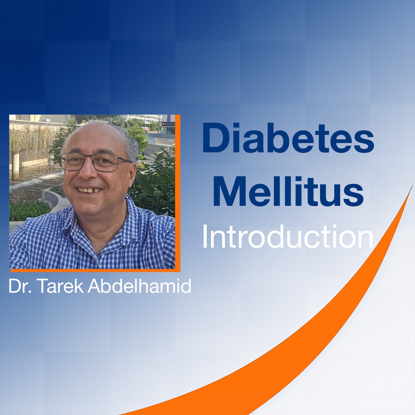 Diabetes Mellitus: Introduction