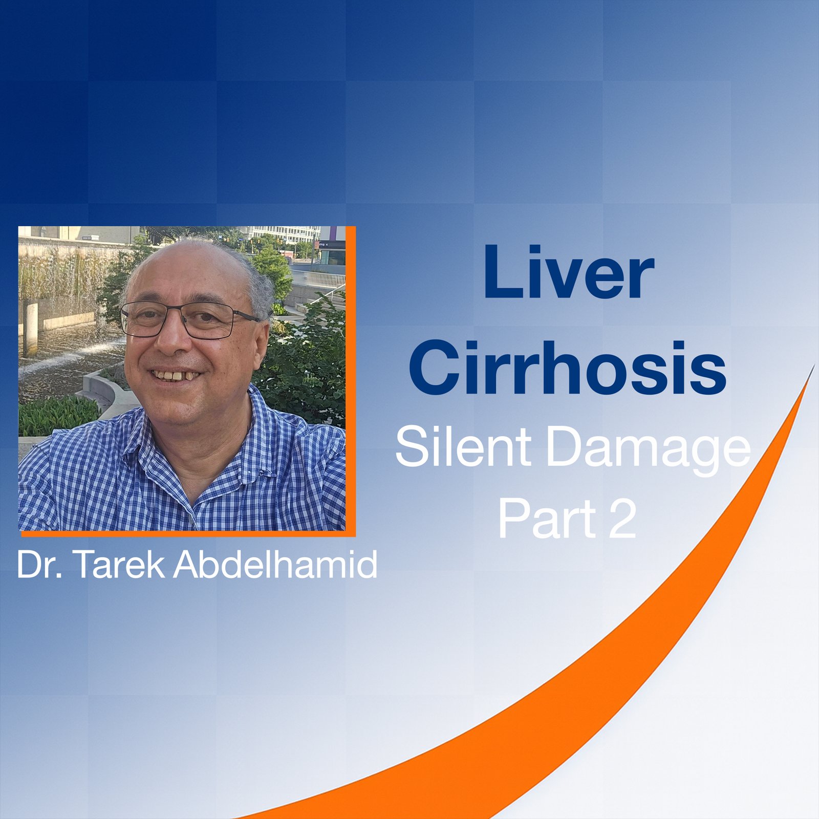 Liver Cirrhosis: Silent Damage (Part 1)