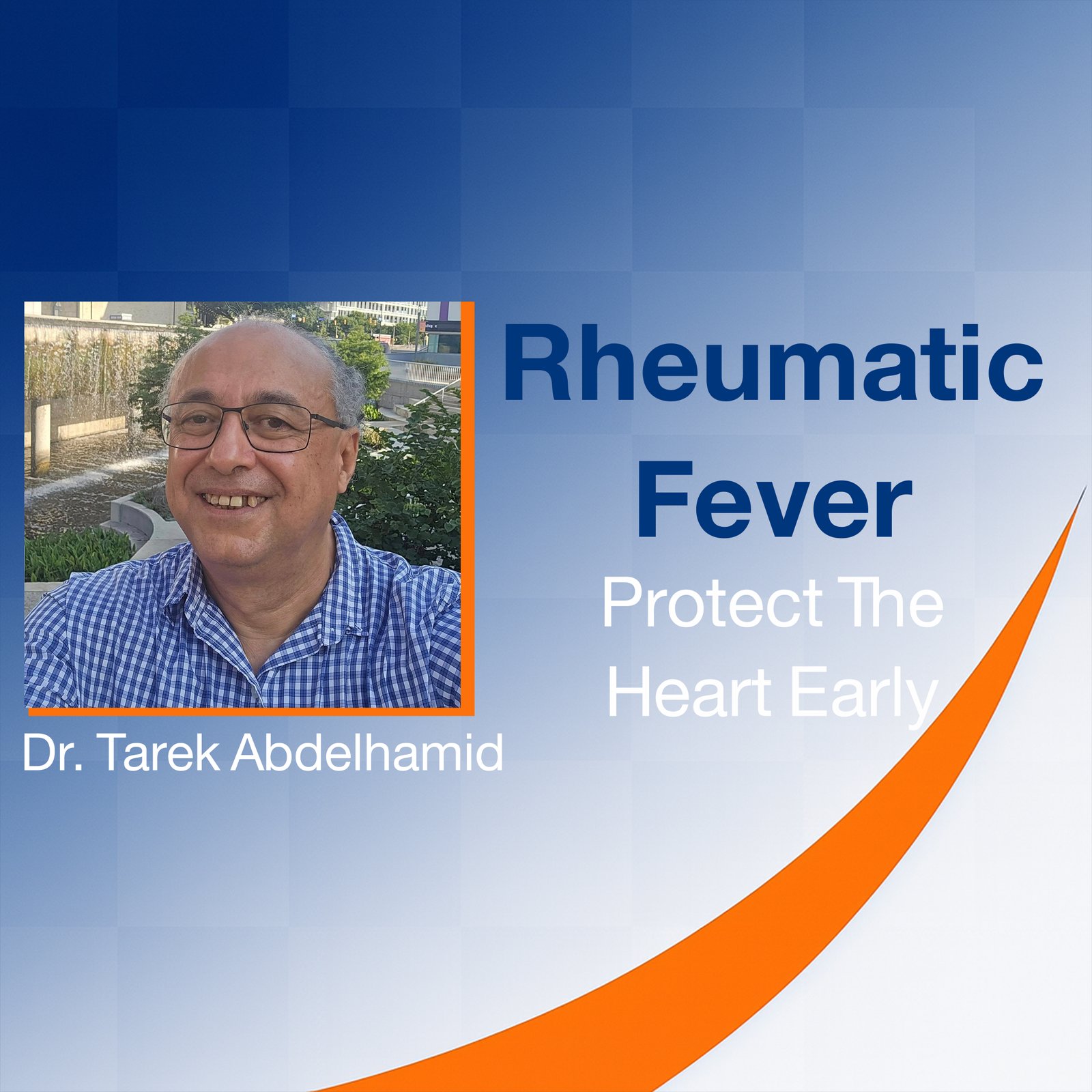 Rheumatic Fever: Protect The Heart Early