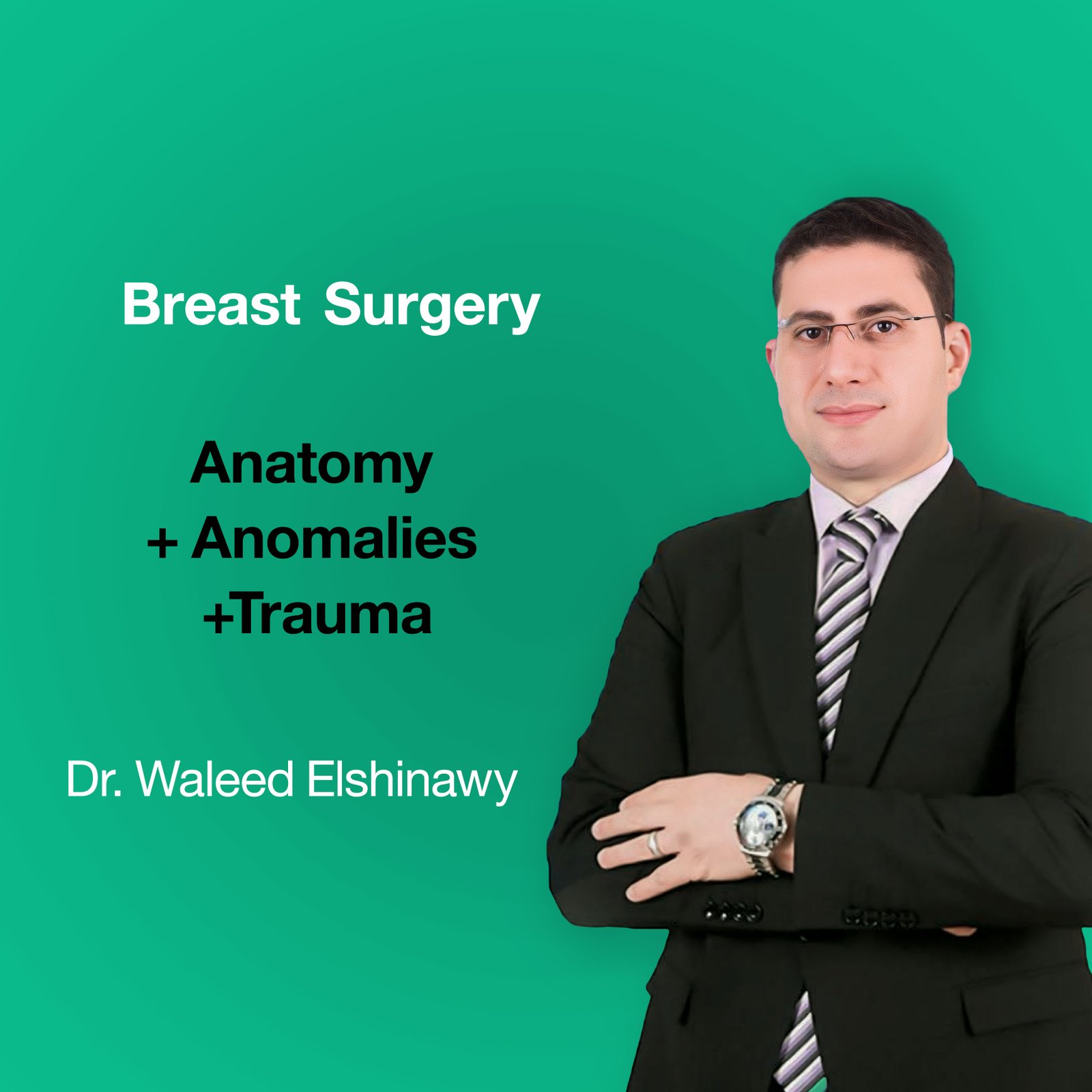 Anatomy  + Anomalies  + Trauma