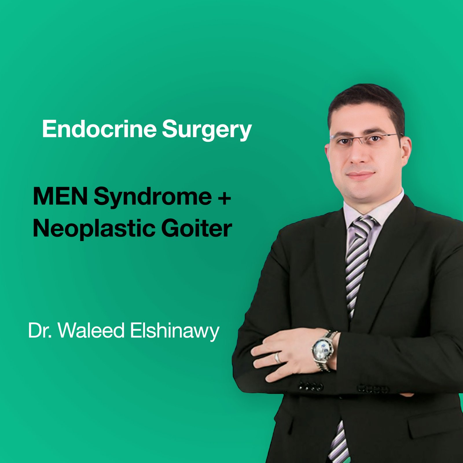 MEN Syndrome + Neoplastic Goiter