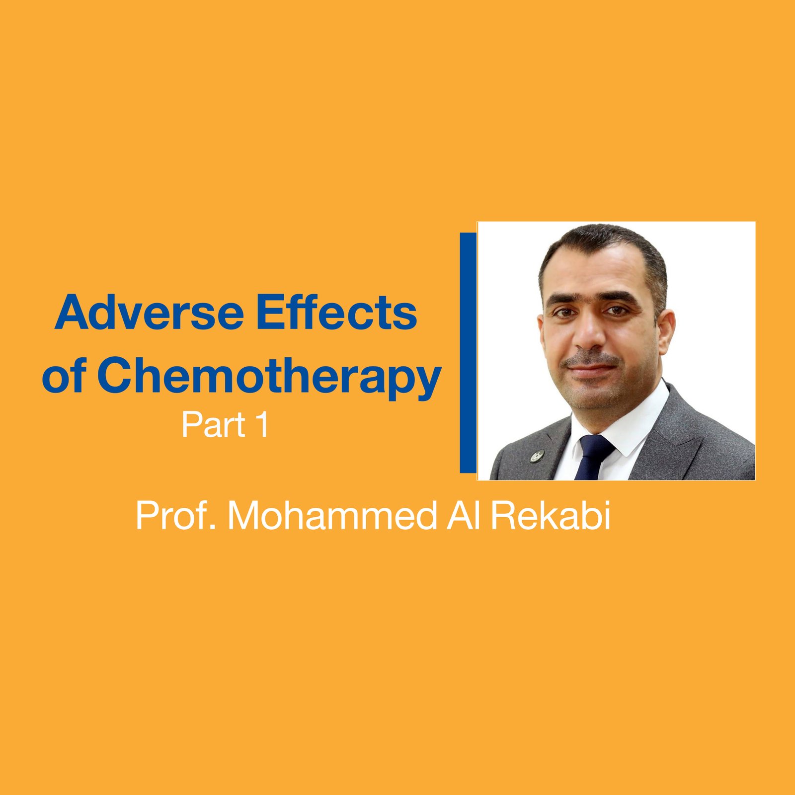 Adverse Effects of Chemotherapy (Part1)
